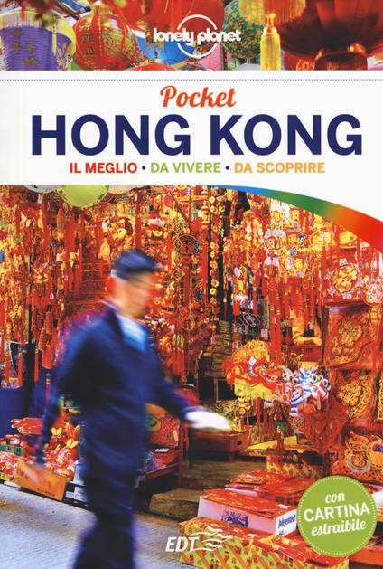 Hong Kong. Con cartina - Piera Chen,Emily Matchar - copertina