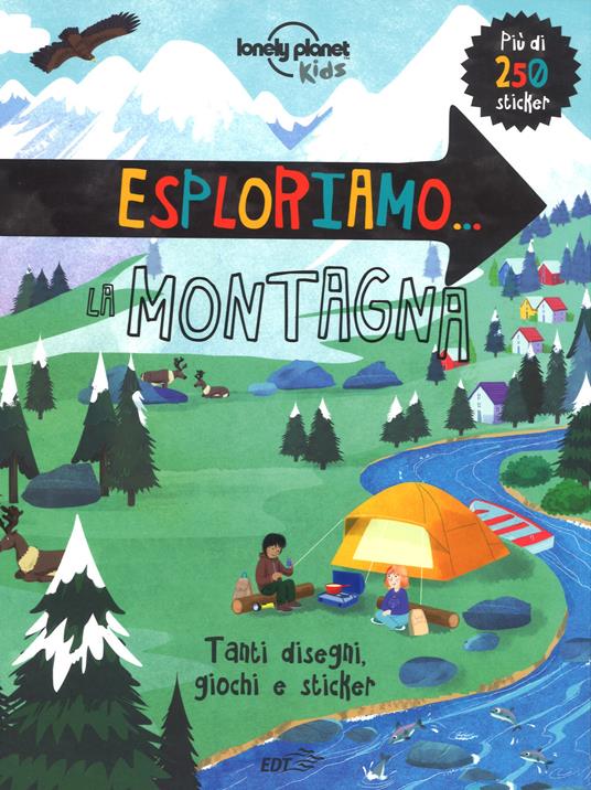 Esploriamo... la montagna. Con adesivi. Ediz. a colori - copertina