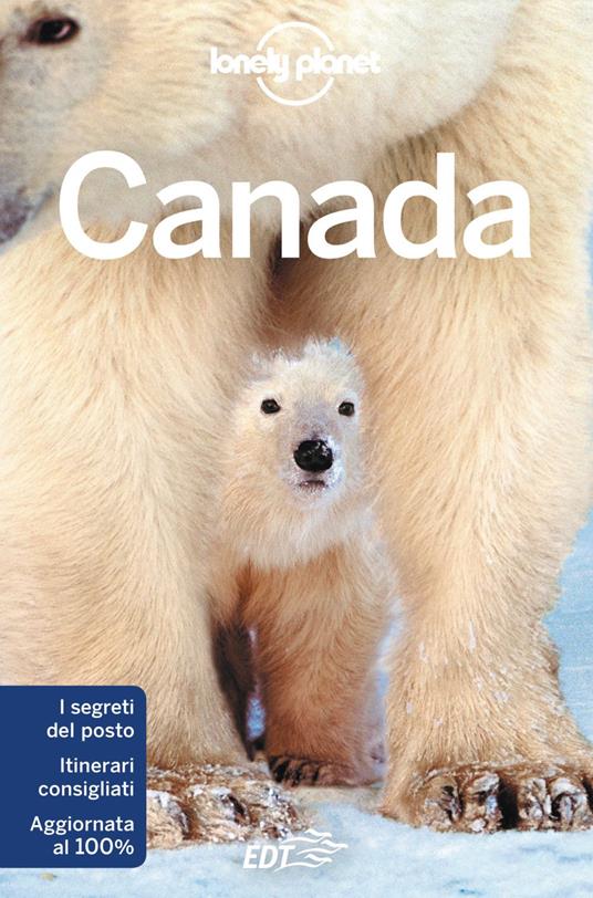 Canada - Kate Armstrong,James Bainbridge,Anna Kaminski,John Lee - ebook