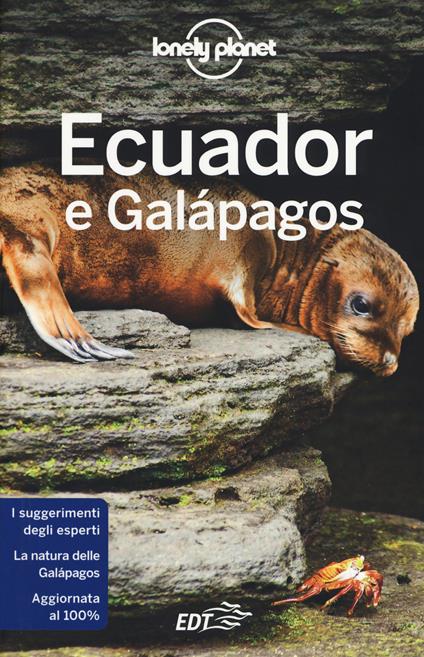 Ecuador e Galápagos - Isabel Albiston,Jade Bremner,Brian Kluepfel - copertina