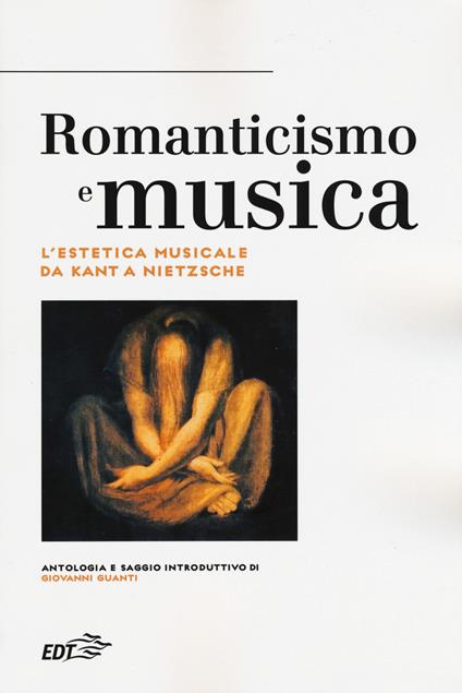 Romanticismo e musica. L'estetica musicale da Kant a Nietzsche - copertina