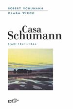 Casa Schumann. Diari (1841-1844)
