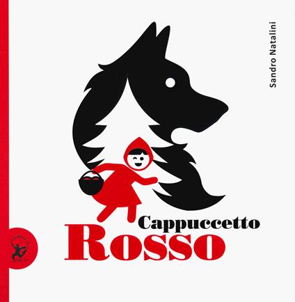 Cappuccetto Rosso. Ediz. a colori - Sandro Natalini - copertina