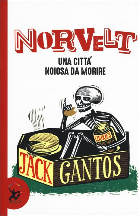 Norvelt. Una città noiosa da morire - Jack Gantos - copertina