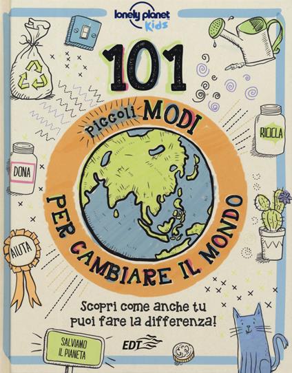 101 piccoli modi per cambiare il mondo - Aubre Andrus - copertina