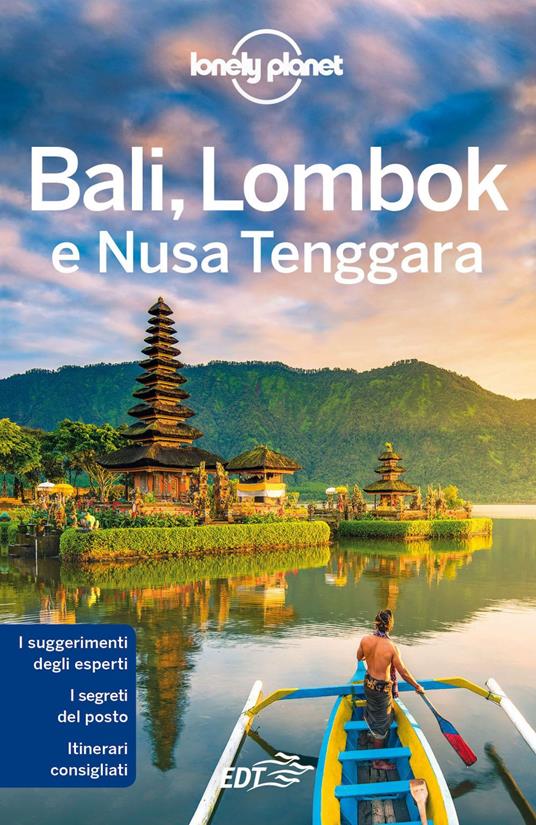 Bali, Lombok e Nusa Tenggara - Mark Johanson,Sofia Levin,Virginia Maxwell,MaSovadia Morgan - ebook