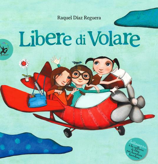 Libere di volare - Raquel Díaz Reguera - copertina