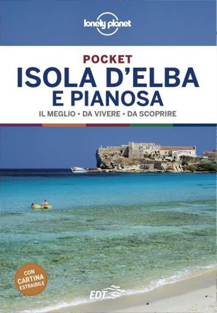 Isola d'Elba e Pianosa. Con cartina - Giacomo Bassi - copertina