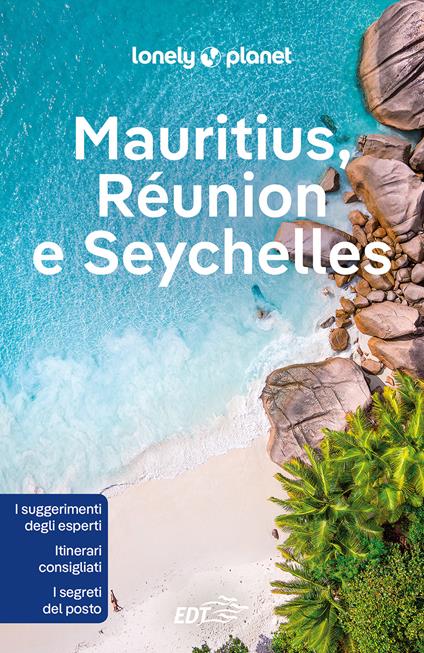 Mauritius, Réunion e Seychelles - Jean-Bernard Carillet,Anthony Ham,Matt Phillips - copertina