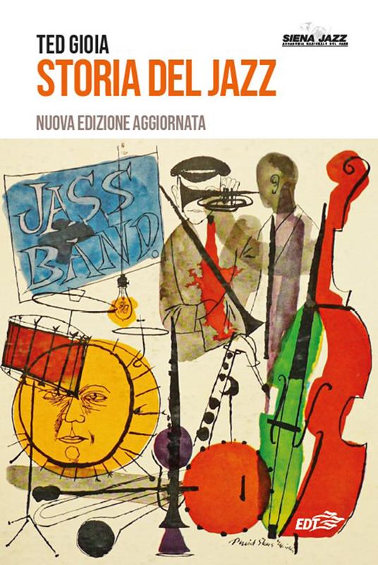 Storia del jazz. Nuova ediz. - Ted Gioia - copertina