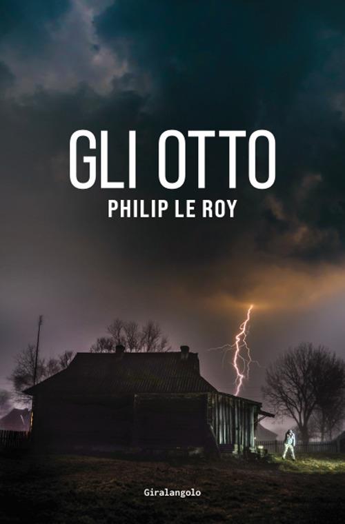 Gli otto - Philip Le Roy - copertina