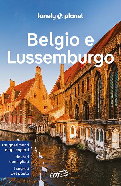 Belgio e Lussemburgo - Mark Elliot,Catherine Le Nevez,Helena Smith,Regis St Louis - ebook