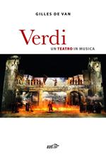 Verdi. Un teatro in musica