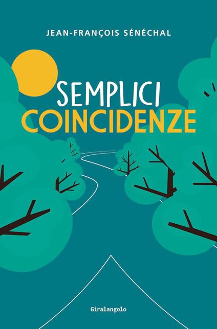 Semplici coincidenze - Jean-François Sénéchal - copertina