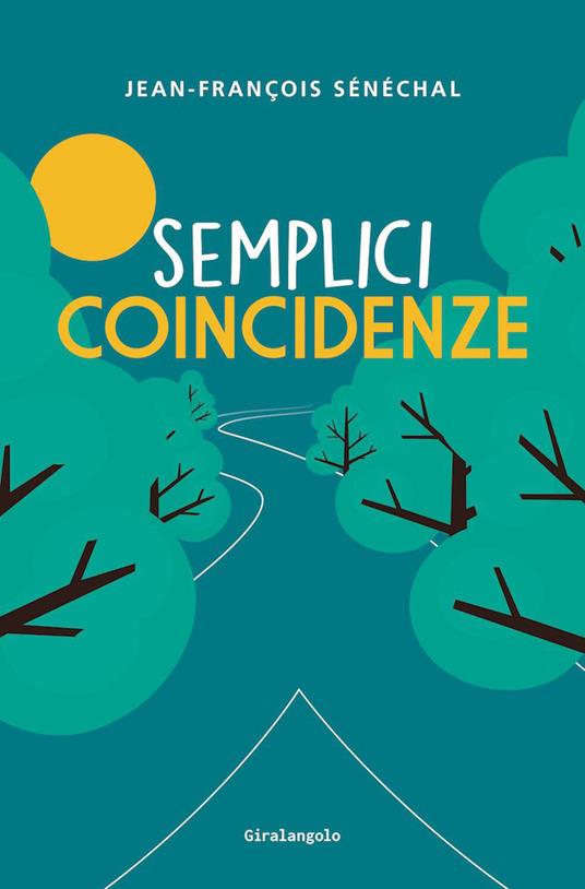 Semplici coincidenze - Jean-François Sénéchal - copertina