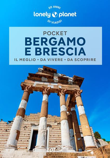 Bergamo e Brescia - Remo Carulli - ebook