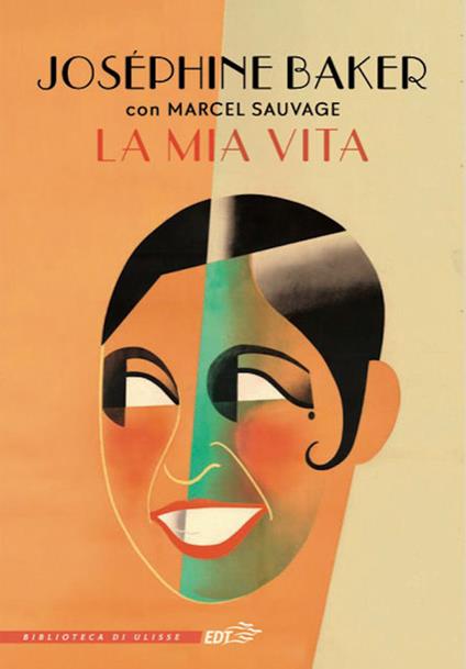 La mia vita - Joséphine Baker,Marcel Sauvage,Mimosa Martini - ebook