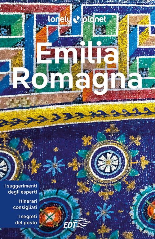 Emilia Romagna - Remo Carulli,Denis Falconieri,Adriana Malandrino,Piero Pasini - ebook