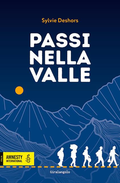 Passi nella valle - Sylvie Deshors,Anselmo Roveda - ebook