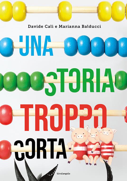 Una storia troppo corta. Ediz. illustrata - Davide Calì - copertina
