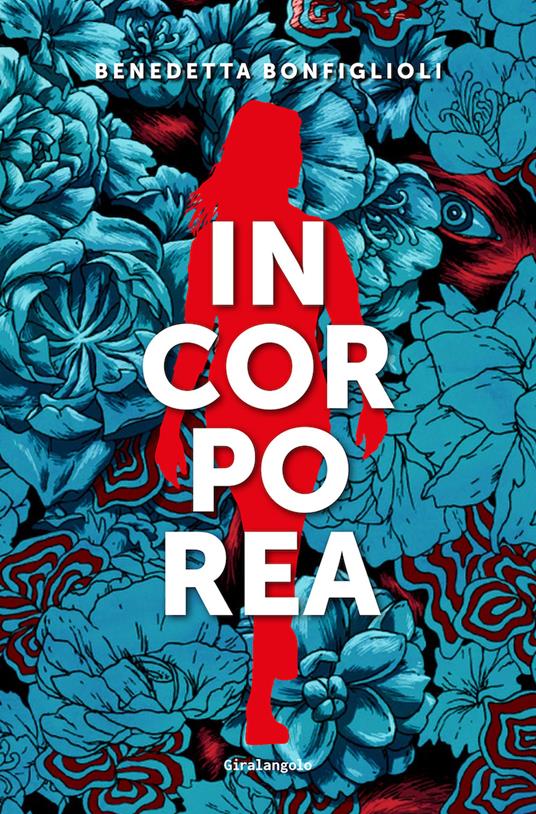Incorporea - Benedetta Bonfiglioli - copertina