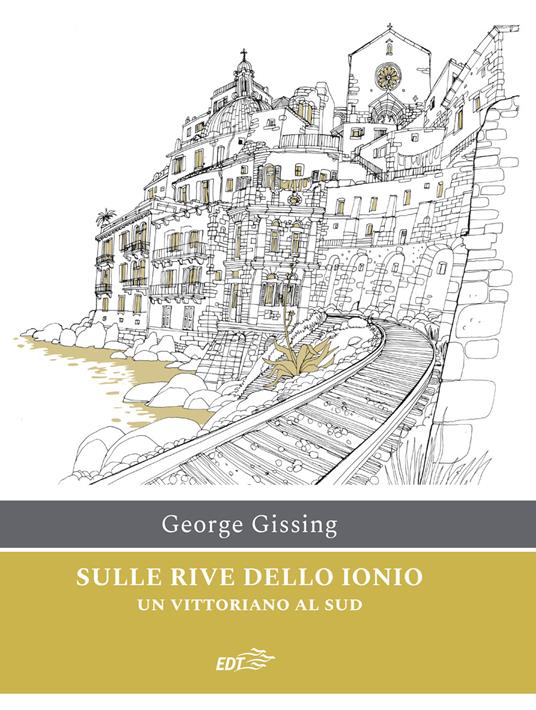 Sulle rive dello Ionio. Un vittoriano al sud - George Gissing - copertina