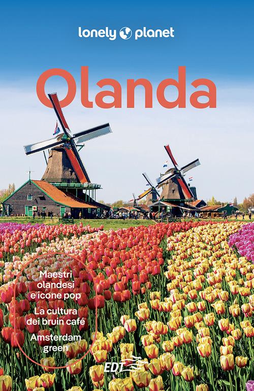 Olanda - Abigail Blasi,Mark Elliott,Catherine Le Nevez,Virginia Maxwell - ebook