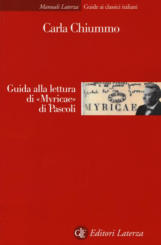 Guida alla lettura di «Myricae» di Pascoli - Carla Chiummo - copertina