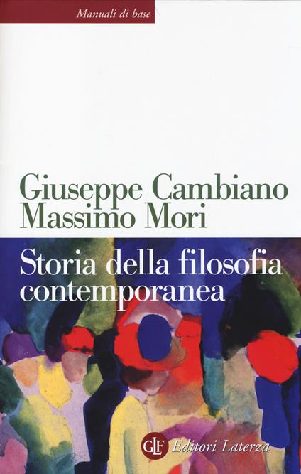 Storia della filosofia contemporanea - Giuseppe Cambiano,Massimo Mori - copertina