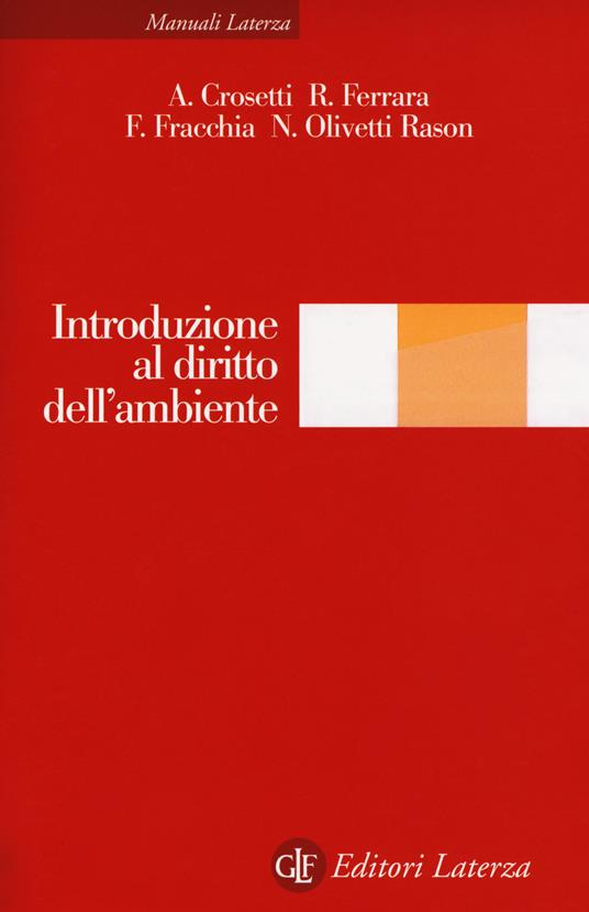 Introduzione al diritto dell'ambiente - Alessandro Crosetti,Rosario Ferrara,Fabrizio Fracchia - copertina
