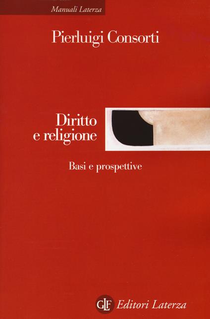 Diritto e religione. Basi e prospettive - Pierluigi Consorti - copertina