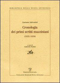 Cronologia dei primi scritti mazziniani (1831-1834) - Gaetano Salvemini - copertina