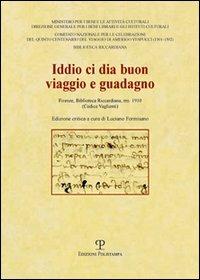 Iddio ci dia buon viaggio e guadagno. Firenze, Biblioteca Riccardiana, ms. 1910 (Codice Vaglietti) - copertina