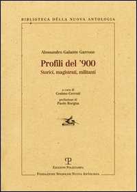 Profili del '900. Storici, magistrati, militanti