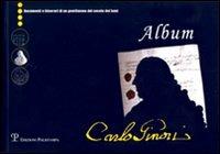 Album. Carlo Ginori. Catalogo della mostra (Doccia, 2 dicembre 2006-30 aprile 2007). Ediz. illustrata - copertina