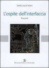 L' ospite dell'interfaccia - Mario Laghi Pasini - copertina