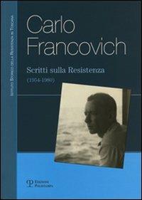 Scritti sulla Resistenza (1954-1980) - Carlo Francovich - copertina