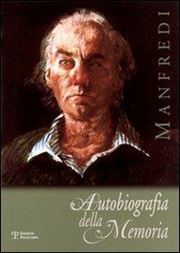 Manfredi. Autobiografia della memoria - copertina
