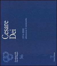 Cesare Dei. 1914-2000. Attraverso il documento - copertina