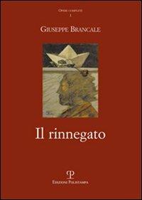 Il rinnegato - Giuseppe Brancale - copertina
