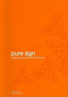 Pure sign. Design experienced in Florence - copertina