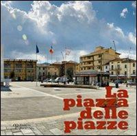 La piazza delle piazze - Nicola Giuntoli - copertina