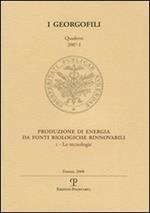 Produzione di energia da fonti biologiche rinnovabili. Vol. 1: Le tecnologie.