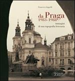 Da Praga 1983-1988. Immagini di una topografia letteraria
