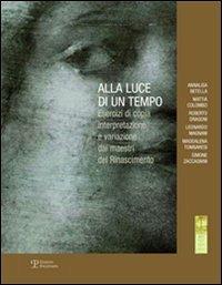 Alla luce di un tempo. Ediz. illustrata - copertina