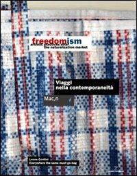 Freedomism artistic practices after the naturalization market - copertina