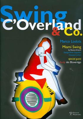 Swing C'Overland & Co. Ediz. italiana e inglese - copertina