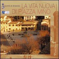La vita nuova di Piazza Mino - copertina