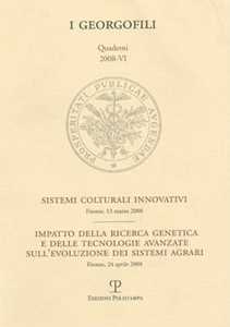 Sistemi colturali innovativi. Impatto della ricerca genetica e delle tecnologie avanzate sull'evoluzione dei sistemi agrari