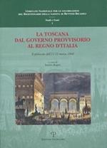 La Toscana dal governo provvisorio al Regno d'Italia. Il plebiscito dell'11-12 marzo 1860. Atti della Giornata di studi (Firenze, 26 febbraio 2010)